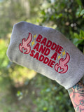 Baddie and a Saddie Embroidered Sweatshirt