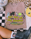Get Out Of My Swamp T-Shirt