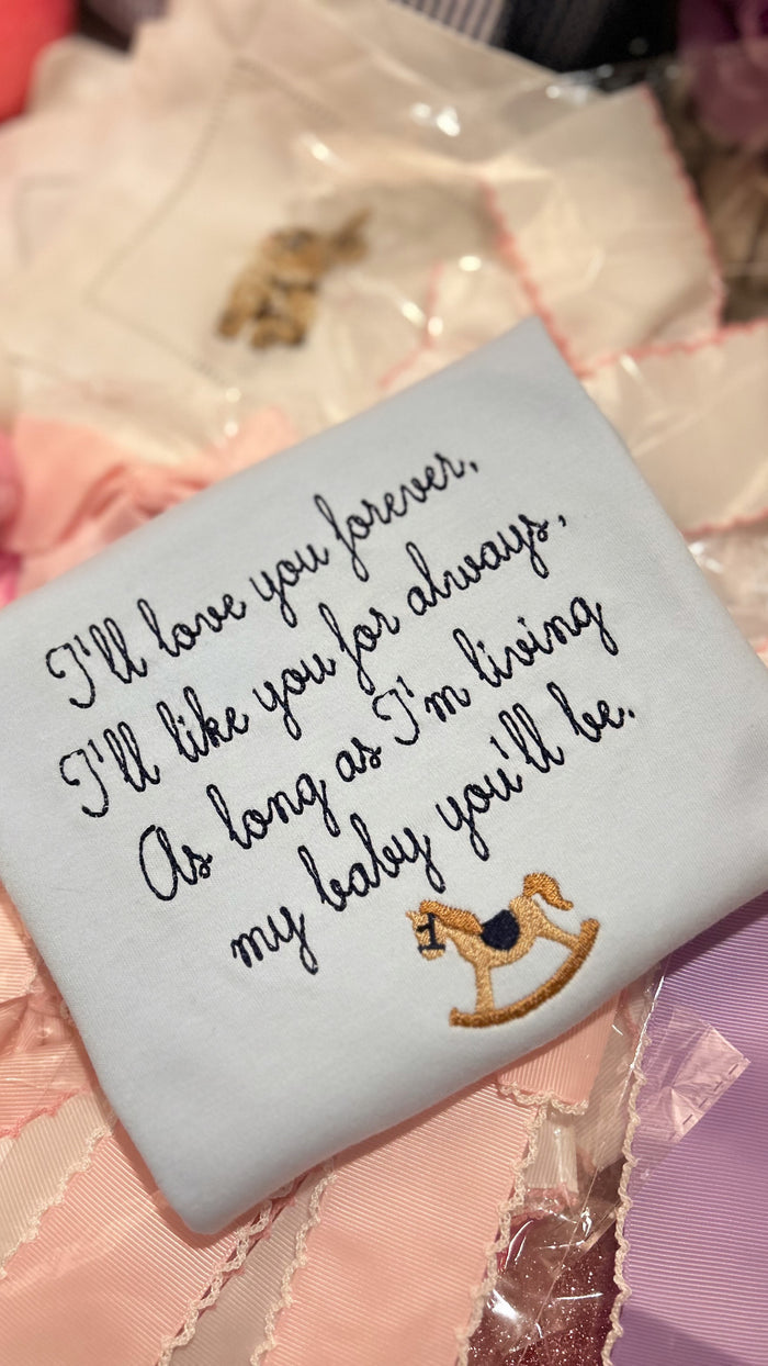 I’ll Love You Forever T-Shirt