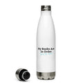 My Books Are In Order Stainless Steel Water Bottle