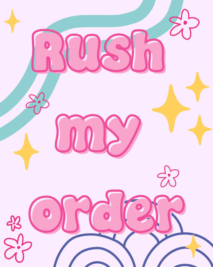 Rush Order 78hour pickup/shipping
